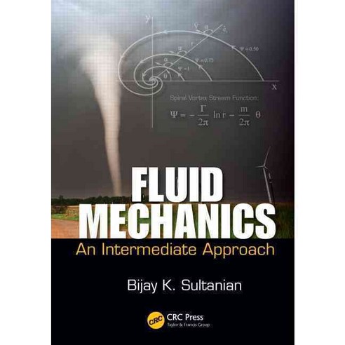Fluid Mechanics: An Intermediate Approach Hardcover, CRC Press