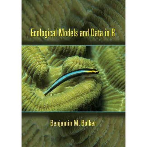 Ecological Models and Data in R, Princeton