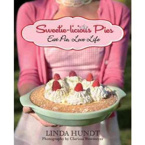 Sweetie-Licious Pies: Eat Pie Love Life, Skirt!
