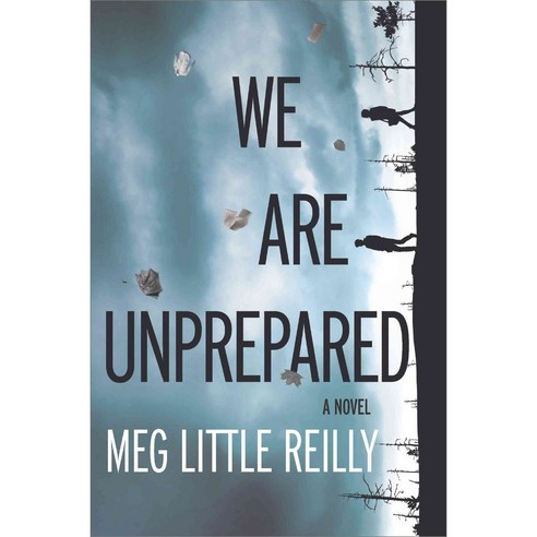 We Are Unprepared, Mira Books