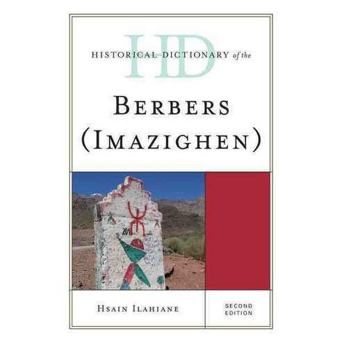 Historical Dictionary of the Berbers (Imazighen), Rowman & Littlefield Pub Inc