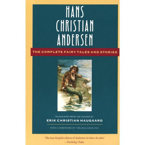 Hans Christian Andersen the Complete Fairy Tales and Stories, Anchor Books