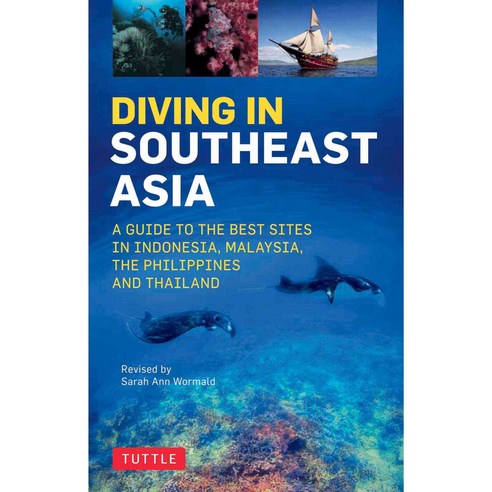 Diving in Southeast Asia: The Best Dive Sites in Malaysia Indonesia the Philippines and Thailand, Periplus Editions