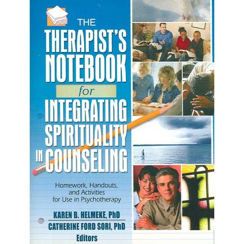 Therapist''s Notebook for Integrating Spirituality in Counseling 1 ...