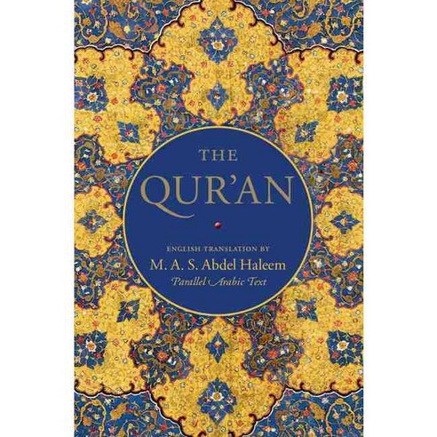The Qur''an: English Translation and Parallel Arabic Text, Oxford Univ Pr