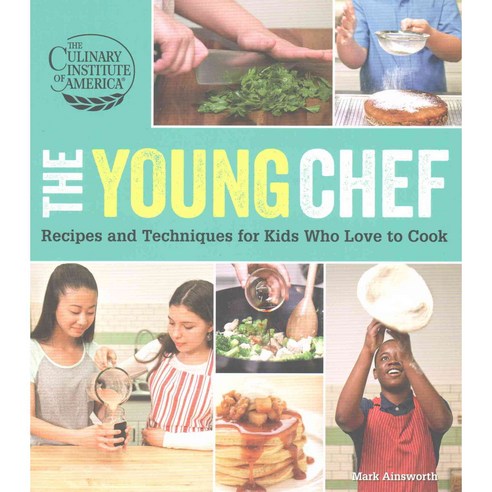 The Young Chef:Recipes and Techniques for Kids Who Love to Cook, Houghton Mifflin