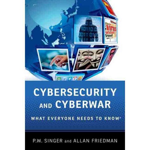 [해외도서] Cybersecurity and Cyberwar, Oxford Univ Pr