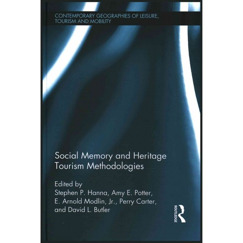 Social Memory and Heritage Tourism Methodologies, Routledge