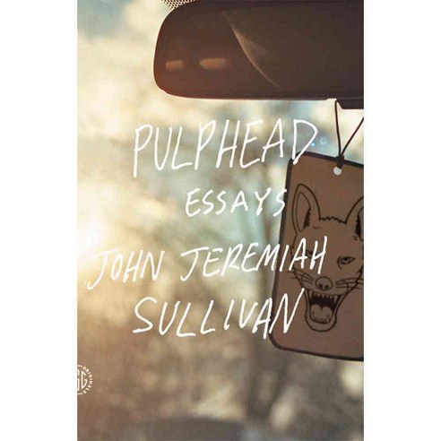 Pulphead: Essays, Farrar Straus & Giroux