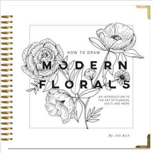 How to Draw Modern Florals:An Introduction to the Art of Flowers Cacti and More, Paige Pub (Ok)