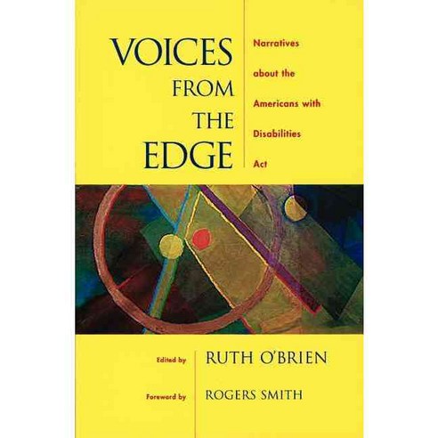 Voices from the Edge: Narratives About the Americans With Disabilities Act, Oxford Univ Pr on Demand