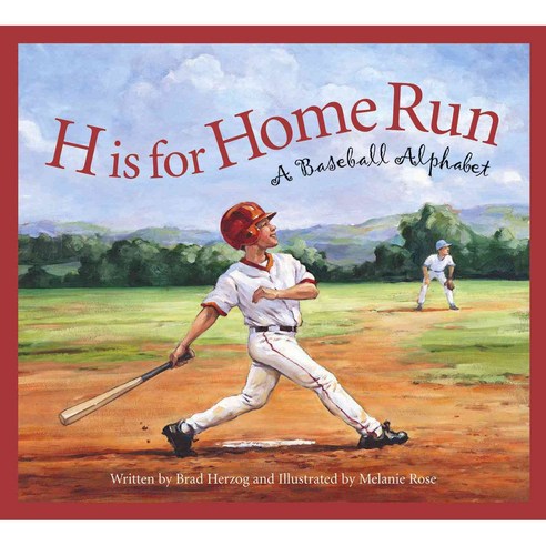 H Is for Home Run: A Baseball Alphabet, Sleeping Bear Pr