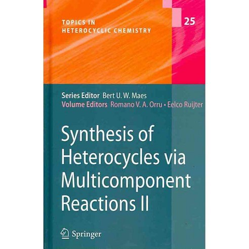 Synthesis of Heterocycles Via Multicomponent Reactions II, Springer Verlag