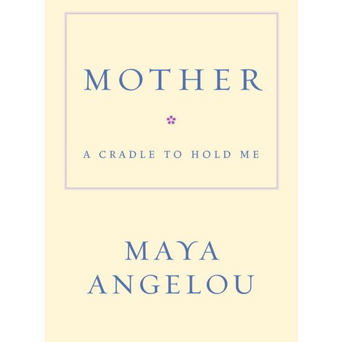 Mother: A Cradle to Hold Me, Random House Inc