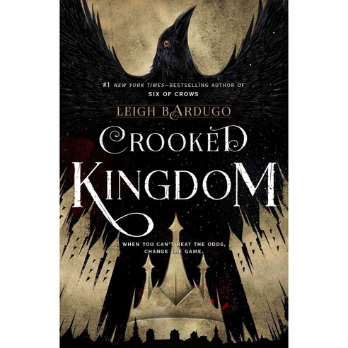 Crooked Kingdom: A Sequel to Six of Crows, Henry Holt Books for Young Readers