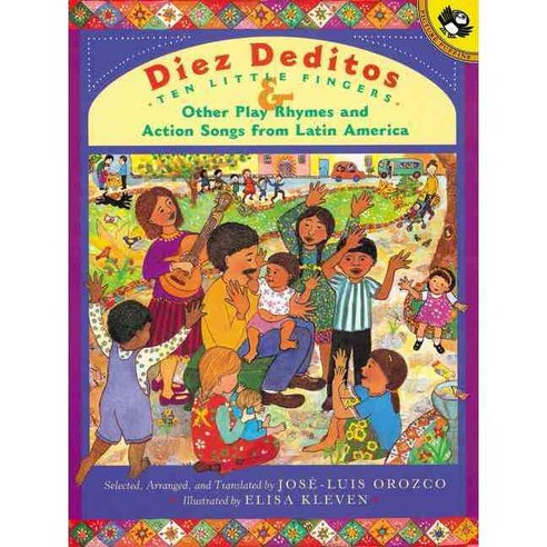 Diez Deditos and Other Play Rhymes and Action Songs from Latin America Paperback 2002년 04월 15일 출판 스페인어, Puffin Books