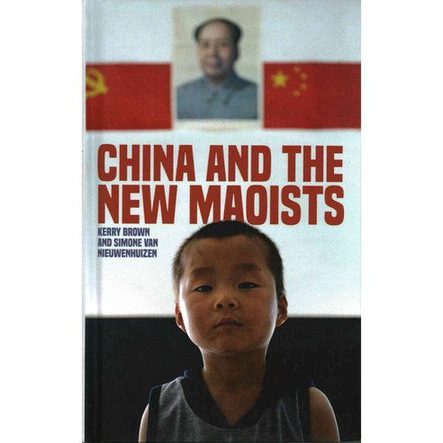 China and the New Maoists 페이퍼북, Zed Books