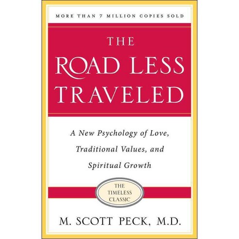 The Road Less Traveled: A New Psychology of Love Traditional Values and Spiritual Growth, Touchstone Books