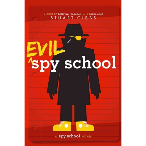 Evil Spy School (Reprint):A Spy School Novel, Simon & Schuster Books for Young Readers
