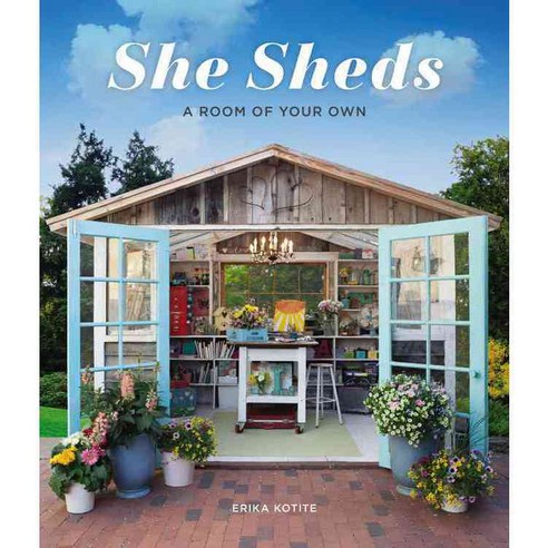 She Sheds:A Room of Your Own, Cool Springs Press