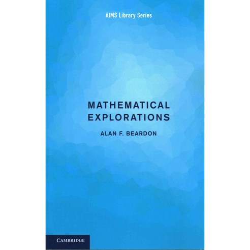 Mathematical Explorations, Cambridge Univ Pr
