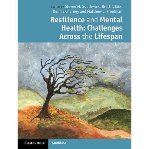Resilience and Mental Health: Challenges Across the Lifespan, Cambridge Univ Pr