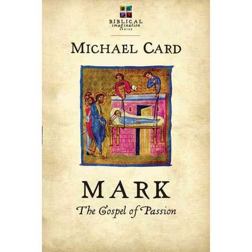 Mark: The Gospel of Passion, Ivp Books