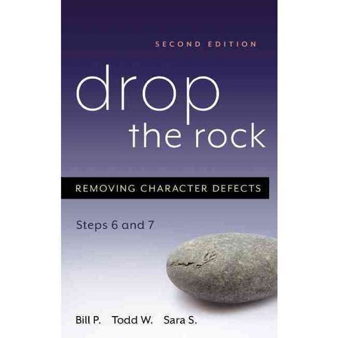 Drop The Rock 2/e : Removing Character Defects: Steps Six and Seven, Hci