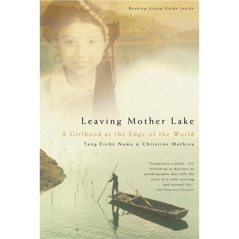 Leaving Mother Lake: A Girlhood at the Edge of the World, Back Bay Books