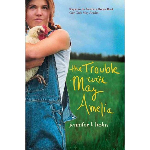 The Trouble with May Amelia Hardcover, Atheneum Books