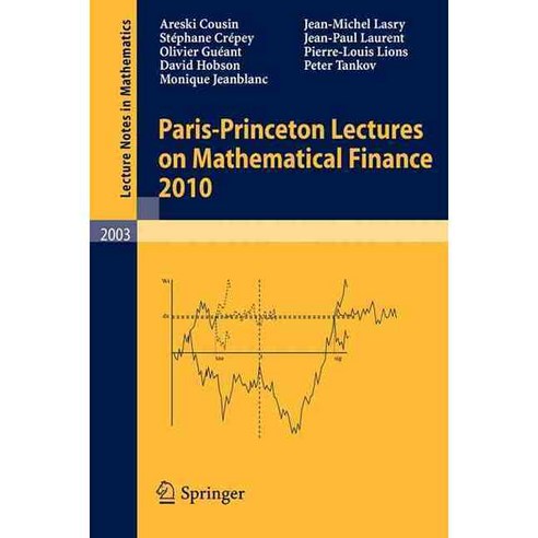 Paris-Princeton Lectures on Mathematical Finance 2010, Springer Verlag