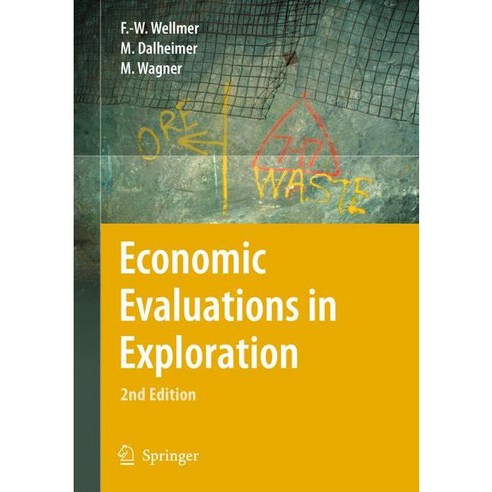 Economic Evaluations in Exploration, Springer Verlag