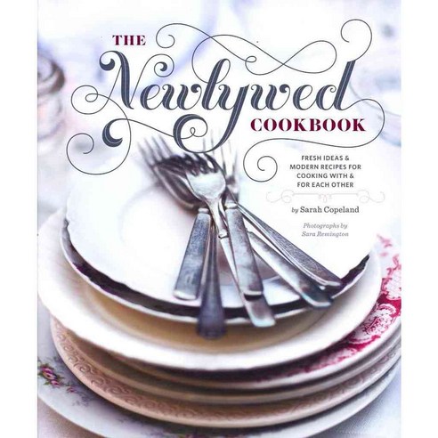 The Newlywed Cookbook Hardback, Chronicle Books