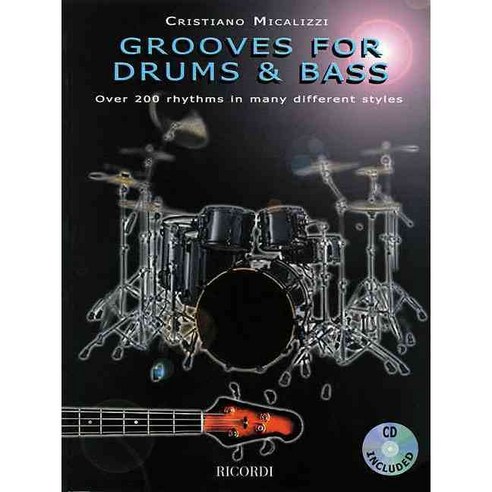 Grooves for Drums & Bass: Over 200 Rhythms in Many Different Styles, Ricordi - Bmg Ricordi