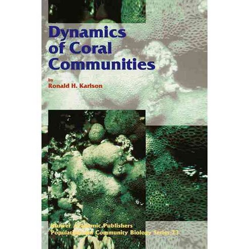 Dynamics of Coral Communities, Kluwer Academic Pub