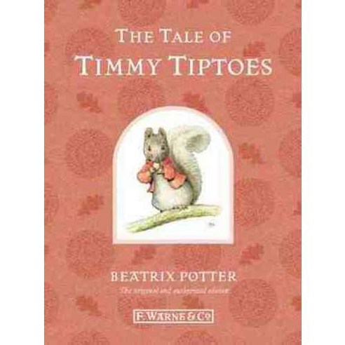 The Tale of Timmy Tiptoes Hardcover, Frederick Warne and Company