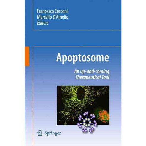 Apoptosome: An Up-and-Coming Therapeutical Tool, Springer Verlag