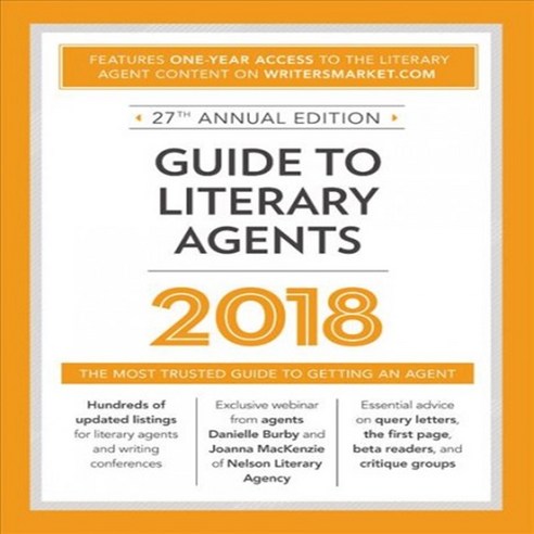 Guide to Literary Agents 2018: The Most Trusted Guide to Getting Published Paperback, Writer''s Digest Books