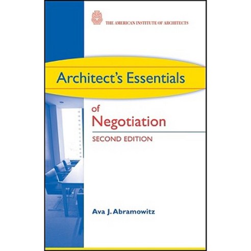 Architect''s Essentials of Negotiation Paperback, Wiley