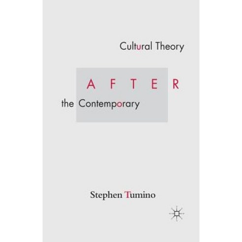 Cultural Theory After the Contemporary Paperback, Palgrave MacMillan
