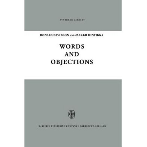 Words and Objections: Essays on the Work of W.V. Quine Paperback, Springer