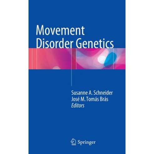 Movement Disorder Genetics Hardcover, Springer