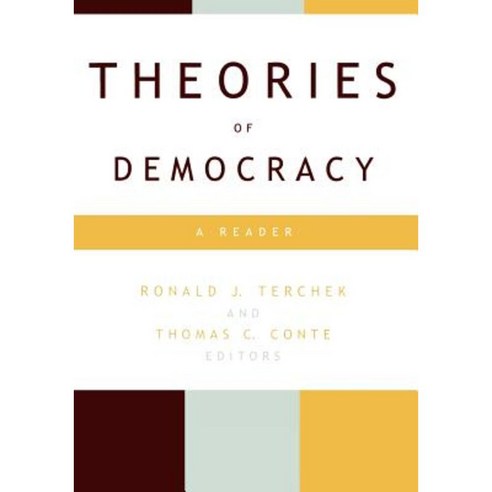 Theories of Democracy: A Reader Paperback, Rowman & Littlefield Publishers