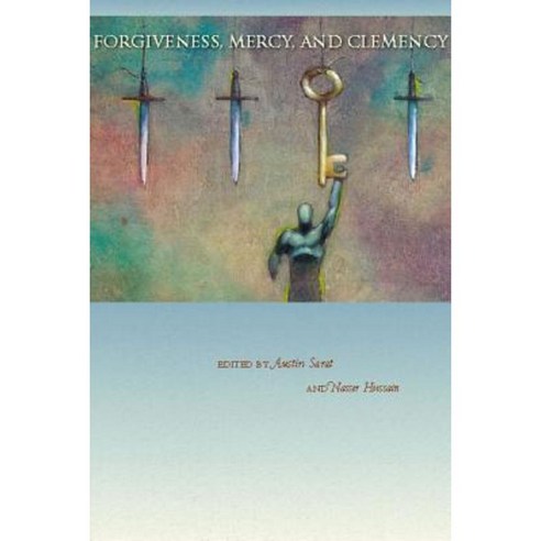 Forgiveness Mercy and Clemency Hardcover, Stanford University Press