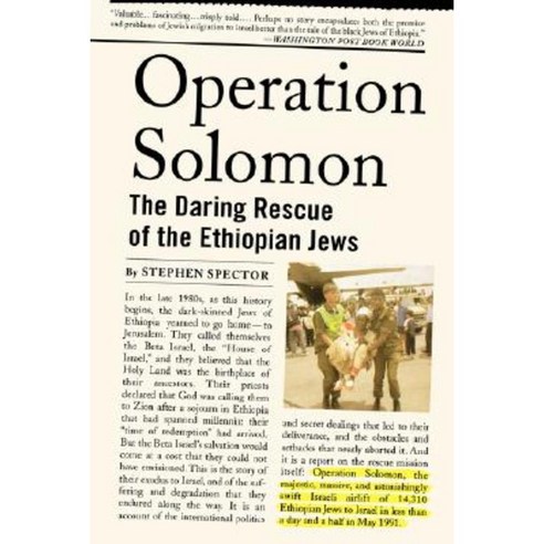 Operation Solomon: The Daring Rescue of the Ethiopian Jews Paperback, Oxford University Press, USA