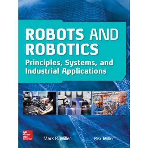 Robots and Robotics, McGraw-Hill Education