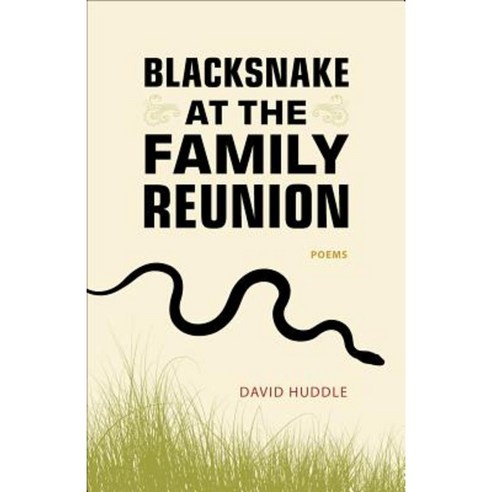 Blacksnake at the Family Reunion: Poems Paperback, LSU Press