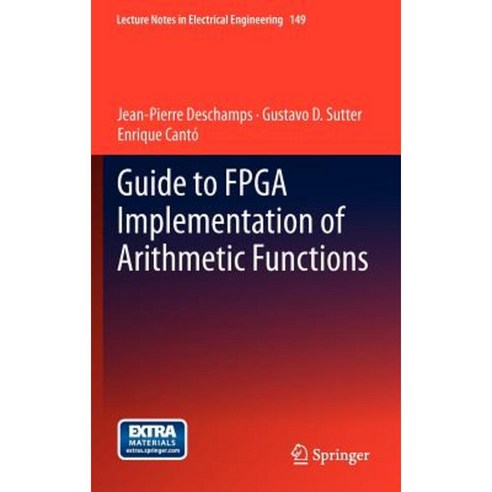 Guide to FPGA Implementation of Arithmetic Functions Hardcover, Springer