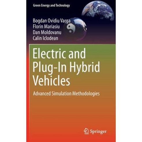 Electric and Plug-In Hybrid Vehicles: Advanced Simulation Methodologies Hardcover, Springer