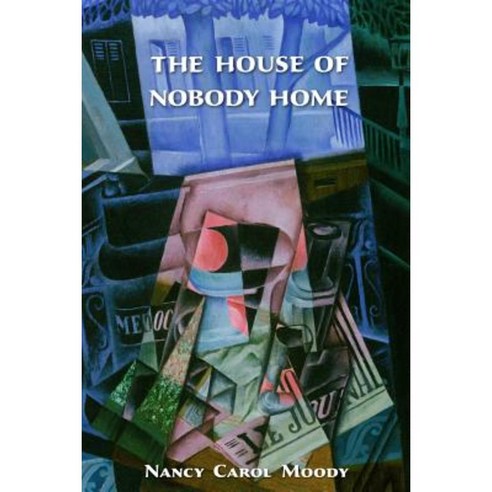 The House of Nobody Home Paperback, Futurecycle Press